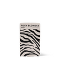 Foxy Blondes Flat Pack Foil - Zebra